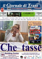 Il Giornale di Trani è in edicola: «Che tasse». Fine estate con avvisi di pagamento, caso Amiu e gestione impianti sportivi