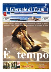 Il Giornale di Trani in edicola: «È tempo». Sindaco ed altri quattro agli arresti, dimissioni a catena: esperienza che si chiude male