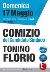 Trani 2015, questa sera il primo comizio di Tonino Florio