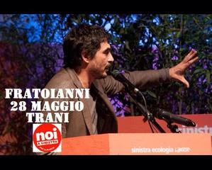 Trani 2015, oggi Fratoianni in piazza per Bottaro e Santorsola