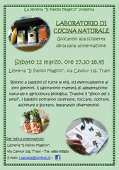 Oggi alla libreria «Il paiolo magico» di Trani laboratorio di cucina naturale
