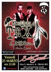 Oggi al Santo graal di Trani «I nemici di Tex», Litfiba cover band