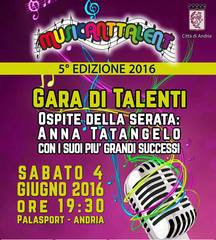 «Musicanttalent 2016»: tre artisti di Trani alla finale del 4 giugno con Anna Tatangelo