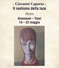 Si conclude oggi, presso l'associazione Arsensum di Trani, la mostra di Giovanni Capurso «Il realismo della luce»