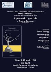 «Aspettando... giustizia»: oggi, allo Spirito Santo, presentazione del libro di Angelo Iannone