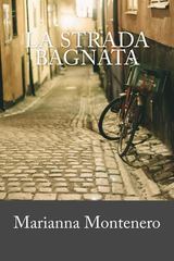A Bisceglie, per “Libri nel borgo antico”, anche “La strada bagnata”, della scrittrice di Trani Marianna Montenero