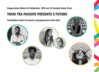 «Trani tra passato, presente e futuro»: fino ad oggi la mostra dei lavori di giovani architetti e una storica dell'arte