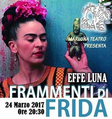Oggi, allo Spazio on di Trani, spettacolo di Marluna teatro su Frida Kahlo