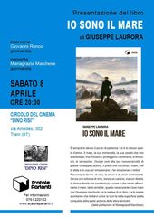 «Io sono il mare», le poesie di Giuseppe Laurora questa sera al circolo Dino Risi