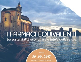 Oggi, a Trani, convegno su «I farmaci equivalenti: tra sostenibilità economica e tutela della salute»