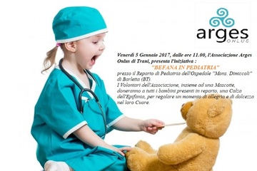 L'Arges di Trani oggi, all'ospedale di Barletta, consegnerà calze della befana ai bambini ricoverati