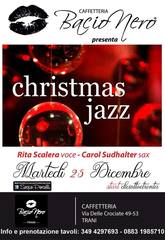 Nella sera di Natale, a Bacio Nero Trani, 