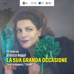 Teatro a Trani, oggi Bianca Nappi con “La sua grande occasione”