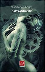 Oggi, a Trani, presentazione del libro «Satyrandroide»