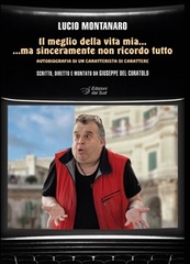 Oggi, a Trani, presentazione del libro di Lucio Montanaro, «Il meglio della vita mia»