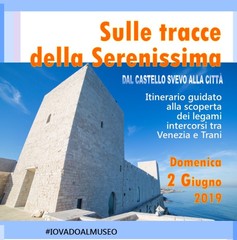 2 giugno, al castello svevo di Trani itinerario guidato 