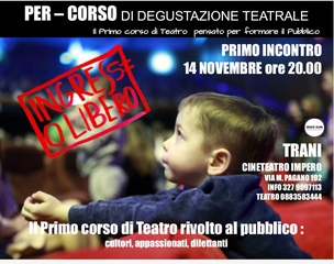 Teatro Impero, oggi il primo incontro del per-corso di degustazione teatrale