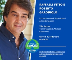 Regionali 2020, oggi Raffaele Fitto a Trani a sostegno di Roberto Gargiuolo